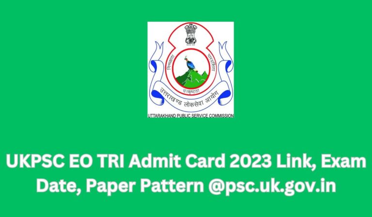 UKPSC EO TRI Admit Card