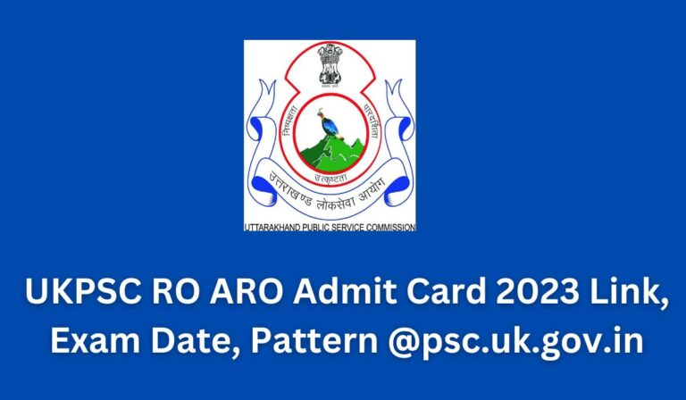 UKPSC RO ARO Admit Card